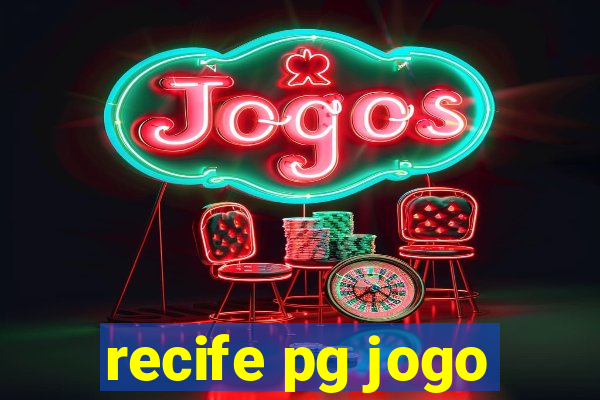 recife pg jogo